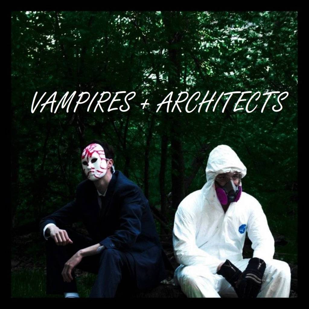 Vampires & Architects